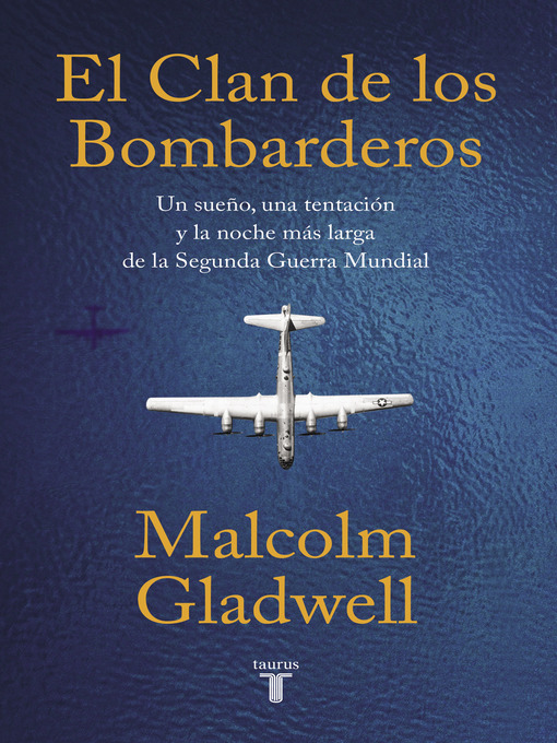 Title details for El clan de los bombarderos by Malcolm Gladwell - Available